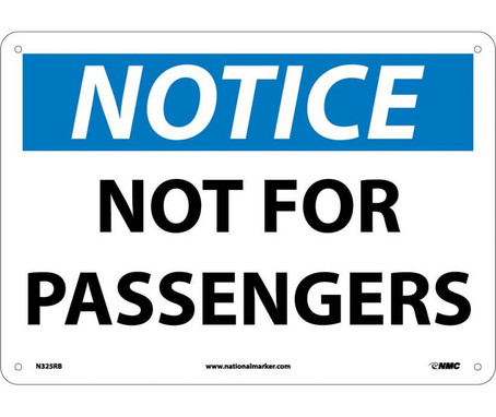 Notice: Not For Passengers - 10X14 - Rigid Plastic - N325RB