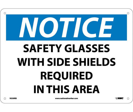 Notice: Safety Glasses With Side Shields Required In This Area - 10X14 - Rigid Plastic - N339RB