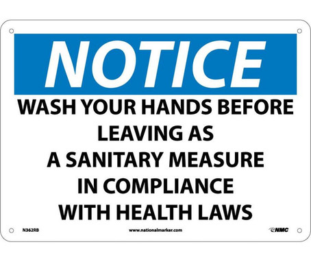 Notice: Wash Your Hands Before Leaving As A Sanitary Measure In Compliance With Health Laws - 10X14 - Rigid Plastic - N362RB