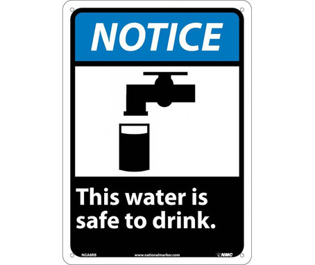 Notice: This Water Is Safe To Drink (W/Graphic) - 14X10 - Rigid Plastic - NGA8RB