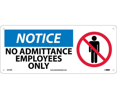 Notice: No Admittance Employees Only (W/Graphic) - 7X17 - Rigid Plastic - SA139R