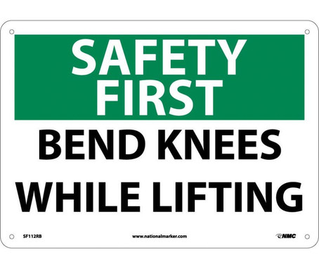 Safety First - Bend Knees While Lifting - 10X14 - Rigid Plastic - SF112RB