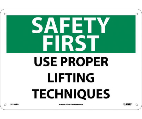 Safety First - Use Proper Lifting Techniques - 10X14 - Rigid Plastic - SF134RB