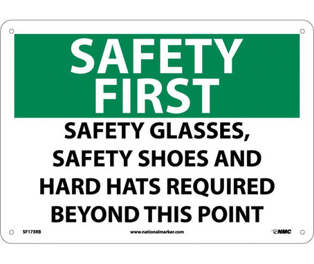 Safety First - Safety Glasses Safety Shoes And Hard Hats Required Beyond This Point - 10X14 - Rigid Plastic - SF173RB