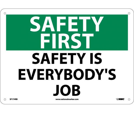 Safety First - Safety Is Everybody'S Job - 10X14 - Rigid Plastic - SF174RB