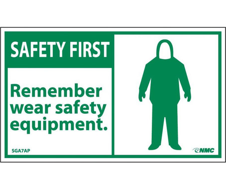 Safety First - Remember Wear Safety Equipment - 3X5 - PS Vinyl - Pack of 5 - SGA7AP