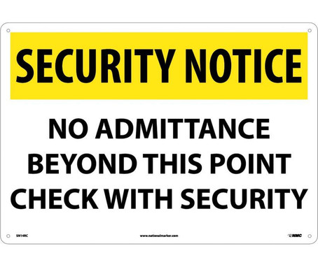 Security Notice: No Admittance Beyond This Point Check With Security - 14X20 - Rigid Plastic - SN14RC