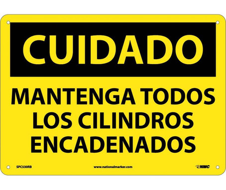 Cuidado - Mantenga Todos Los Cilindros Encadenados - 10X14 - Rigid Plastic - SPC530RB