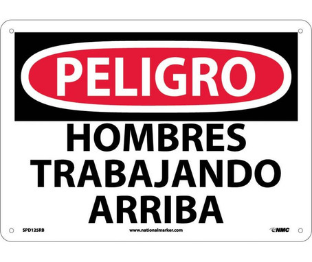 Peligro - Homres Trabajando Arriba - 10X14 - Rigid Plastic - SPD125RB