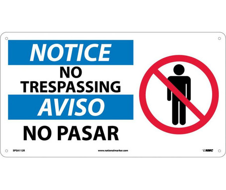 Notice: No Trespassing (Bilingual W/Graphic) - 10X18 - Rigid Plastic - SPSA112R