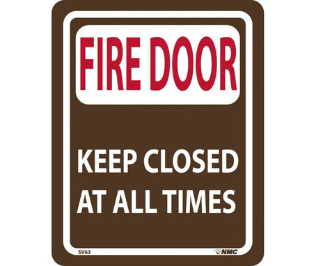 Fire Door Keep Closed At All Times - 10X8 - .125 Acrylic - SV63