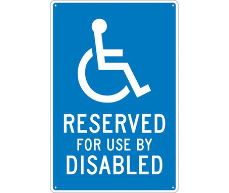 Reserved For Use By Disabled - 18X12 - .040 Alum - TM91G