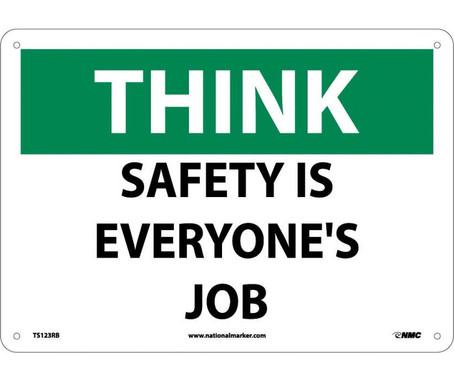 Think - Safety Is Everyone'S Job - 10X14 - Rigid Plastic - TS123RB