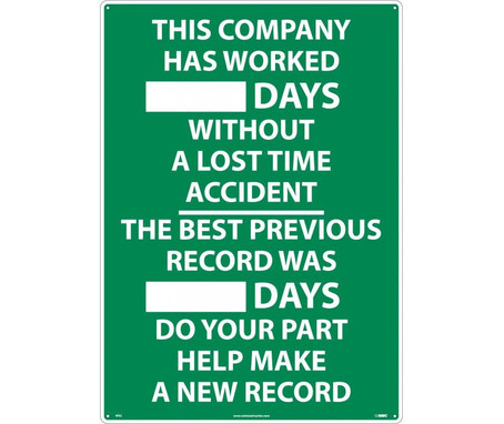 This Company Has Worked ___Days Without A Lost Time Accident...The Best Previous Record Was ___Days Do Your Part Help Make A New Record - 28X20 - .040 Alum - WS2