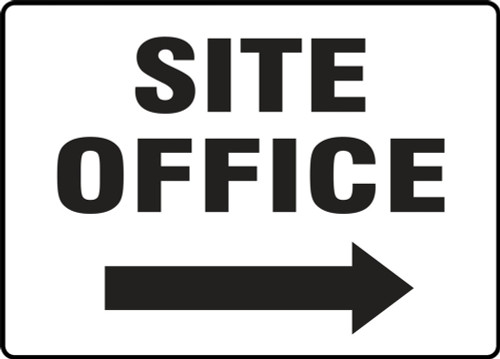 Contractor Preferred Safety Sign: Site Office (Right Arrow) 18" x 24" Adhesive Vinyl (3.5 mil) 1/Each - EADC545CS