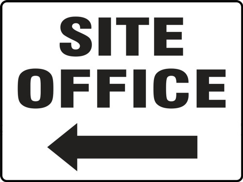 Contractor Preferred Safety Sign: Site Office (Left Arrow) 7" x 10" Aluminum SA 1/Each - EADC548CA