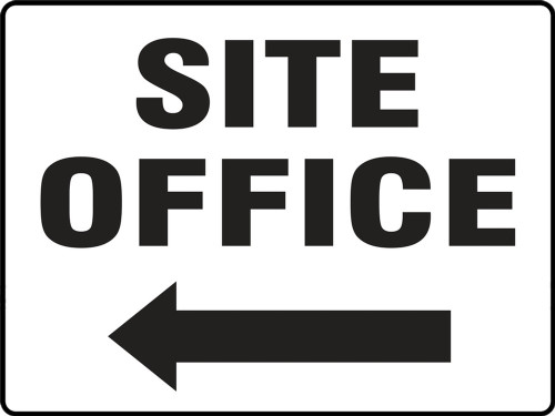 Contractor Preferred Safety Sign: Site Office (Left Arrow) 18" x 24" Aluminum SA 1/Each - EADC551CA