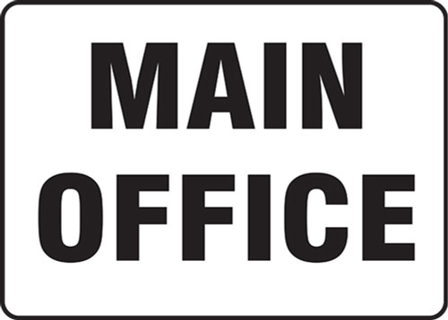 Contractor Preferred Safety Sign: Main Office 14" x 20" Adhesive Vinyl (3.5 mil) 1/Each - EADC587CS