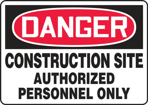 Contractor Preferred OSHA Danger Safety Sign: Construction Site - Authorized Personnel Only 14" x 20" Aluminum SA 1/Each - EADM045CA