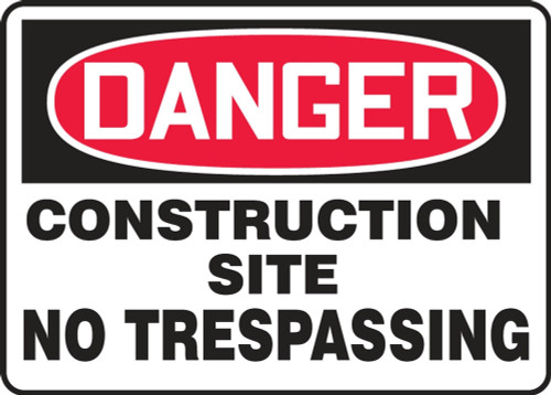 Contractor Preferred OSHA Danger Safety Sign: Construction Site - No Trespassing 14" x 20" Plastic (.040") 1/Each - ECRT026CP