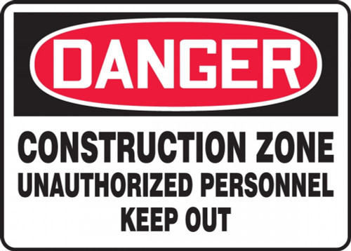 Contractor Preferred OSHA Danger Safety Sign: Construction Zone - Unauthorized Personnel Keep Out 18" x 24" Aluminum SA 1/Each - ECRT089CA