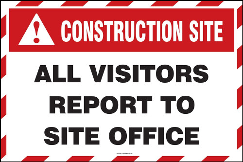 Contractor Preferred Safety Sign: Construction Site - All Visitors Report To Site Office 18" x 24" Lite Corrugated Plastic 1/Each - ECRT537CC