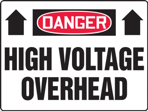 Contractor Preferred OSHA Danger Safety Sign: High Voltage Overhead 10" x 14" Adhesive Vinyl (3.5 mil) 1/Each - EELC103CS