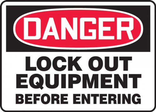 Contractor Preferred OSHA Danger Safety Sign: Lock Out Equipment Before Entering 7" x 10" Aluminum SA 1/Each - ELKT106CA