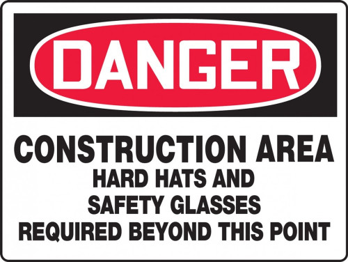 OSHA Danger Contractor Preferred Safety Sign: Construction Area Hard Hats And Safety Glasses Required Beyond This Point 7" x 10" Plastic (.040") - EPPE044CP