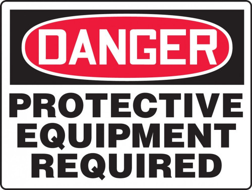Contractor Preferred OSHA Danger Safety Sign: Protective Equipment Required 7" x 10" Aluminum SA 1/Each - EPPE088CA