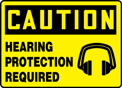 Contractor Preferred OSHA Caution Safety Sign: Hearing Protection Required (with image) 7" x 10" Plastic (.040") 1/Each - EPPE776CP