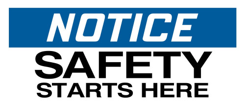 OSHA Notice Safety Label: Safety Starts Here 3" x 7" Adhesive Dura-Vinyl 1/Each - LGNF801XVE