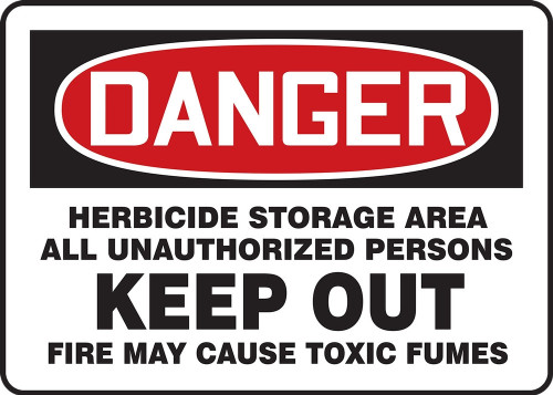 OSHA Danger Safety Sign: Herbicide Storage Area - All Unauthorized Persons Keep Out - Fire May Cause Toxic Fumes 10" x 14" Accu-Shield 1/Each - MCAW038XP