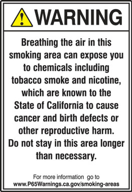 Prop 65 Designated Smoking Area Exposure Safety Sign: Cancer And Reproductive Harm 11" x 8 1/2" Adhesive Vinyl 1/Each - MCAW350VS