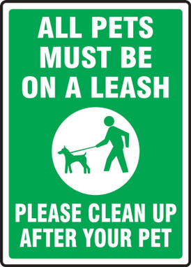 Pet Signs: All Pets Must Be On A Leash - Please Clean Up After Your Pet 7" x 5" Plastic 1/Each - MCAW564VP