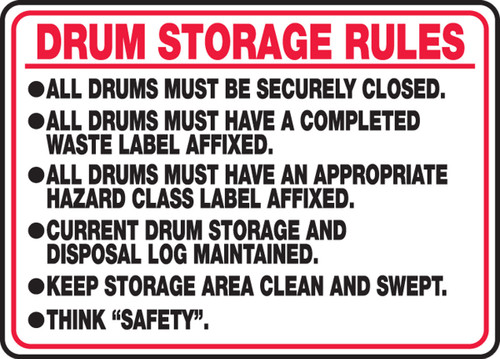 Safety Sign: Drum Storage Rules - All Drums Must Be Securely Closed - All Drums Must Have A Completed Waste Label Affixed 10" x 14" Adhesive Vinyl 1/Each - MCHL509VS
