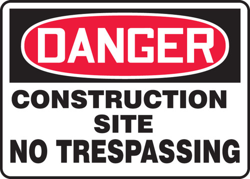 OSHA Danger Safety Sign: Construction Site - No Trespassing 14" x 20" Aluma-Lite 1/Each - MCRT026XL