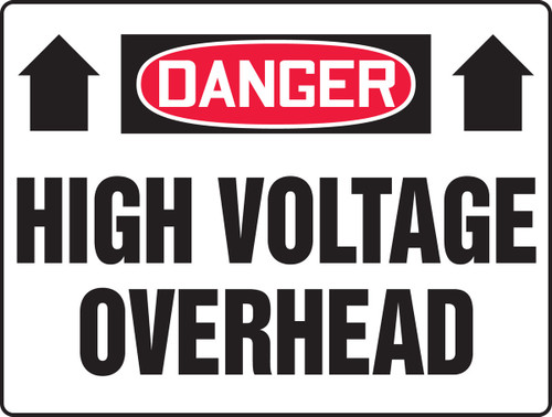 OSHA Danger Safety Sign: High Voltage Overhead 14" x 20" Plastic 1/Each - MELC069VP