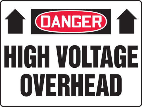 OSHA Danger Safety Sign: High Voltage Overhead 14" x 20" Accu-Shield 1/Each - MELC069XP