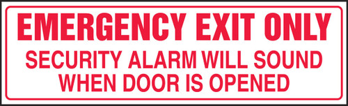 Safety Label: Emergency Exit Only - Security Alarm Will Sound When Door Is Opened 6" x 20" Plastic (.040") 1/Each - MEXT445VP