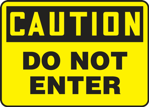 Contractor Preferred OSHA Caution Safety Sign: Do Not Enter 10" x 14" Adhesive Vinyl (3.5 mil) 1/Each - EADC600CS