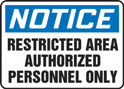 Contractor Preferred OSHA Notice Safety Sign: Restricted Area - Authorized Personnel Only 7" x 10" Aluminum SA 1/Each - EADC807CA