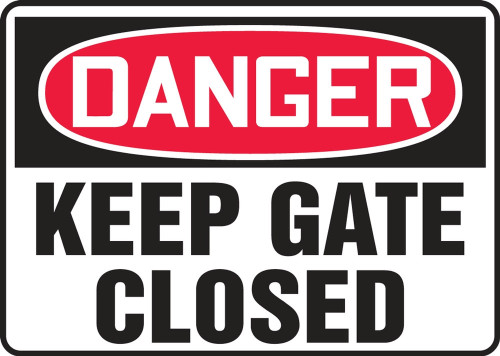 Contractor Preferred OSHA Danger Safety Sign: Keep Gates Closed 7" x 10" Aluminum SA 1/Each - EADM162CA