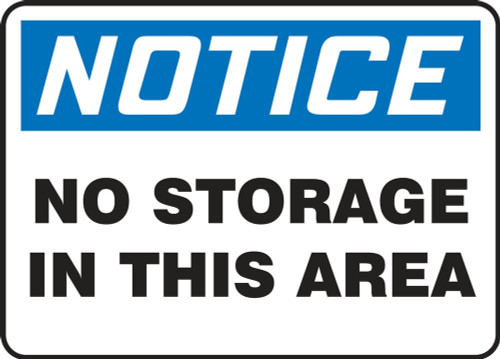 OSHA Notice Safety Sign: No Storage In This Area 10" x 14" Dura-Plastic 1/Each - MHSK853XT