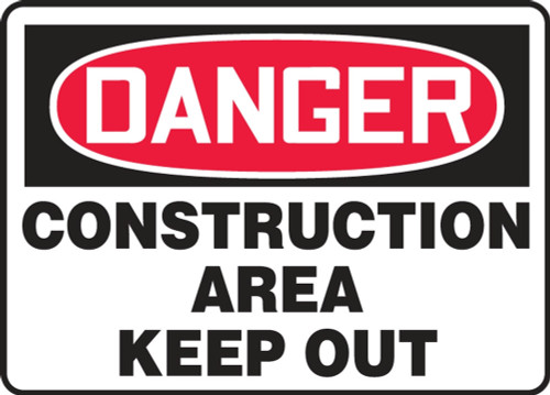 Contractor Preferred OSHA Danger Safety Sign: Construction Area - Keep Out 7" x 10" Plastic (.040") 1/Each - ECRT101CP