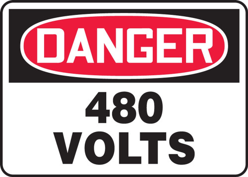 Contractor Preferred OSHA Danger Safety Sign: 480 Volts 10" x 14" Plastic (.040") 1/Each - EELC059CP
