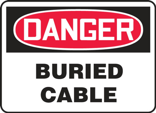 Contractor Preferred OSHA Danger Safety Sign: Buried Cable 10" x 14" Plastic (.040") 1/Each - EELC112CP