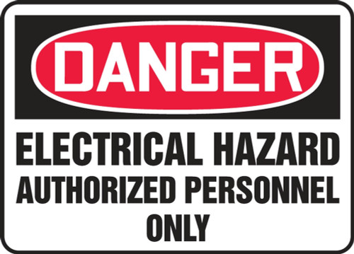 Contractor Preferred OSHA Danger Safety Sign: Electrical Hazard - Authorized Personnel Only 7" x 10" Aluminum SA 1/Each - EELC275CA