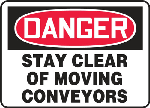 Contractor Preferred OSHA Danger Safety Sign: Stay Clear Of Moving Conveyors 10" x 14" Aluminum SA 1/Each - EEQM036CA