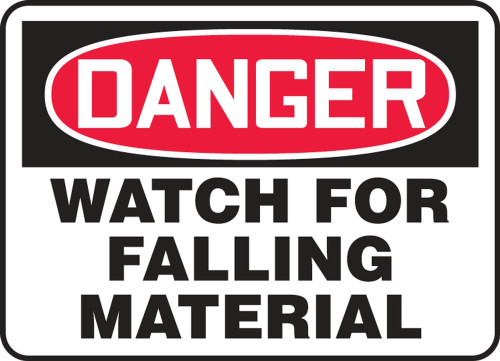 Contractor Preferred OSHA Danger Safety Sign: Watch For Falling Material 7" x 10" Plastic (.040") 1/Each - EEQM095CP